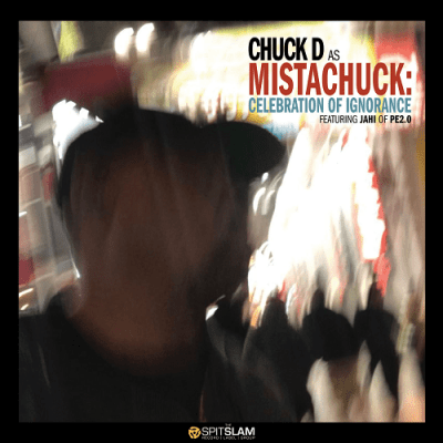Chuck D - 2018 - Celebration Of Ignorance