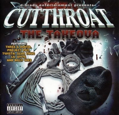 Cutthroat - 2010 - The Takeova