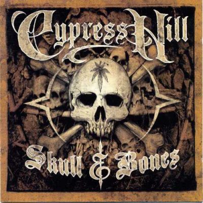 Cypress Hill - 2000 - Skull & Bones (Japan Edition)