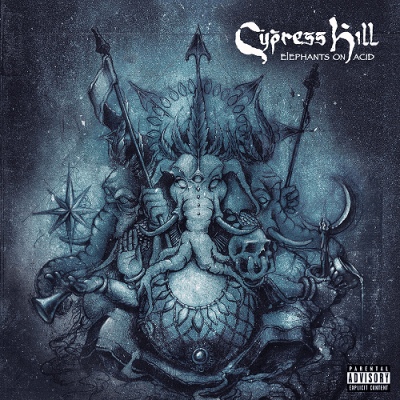 Cypress Hill - 2018 - Elephants On Acid