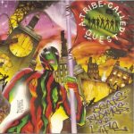 A Tribe Called Quest – 1996 – Beats, Rhymes and Life (Original Press)