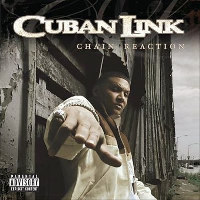 Cuban Link - 2005 - Chain Reaction