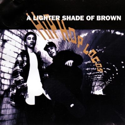 A Lighter Shade Of Brown - 1992 - Hip Hop Locos