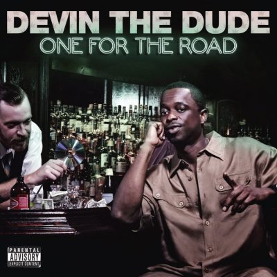 Devin The Dude - 2013 - One For The Road