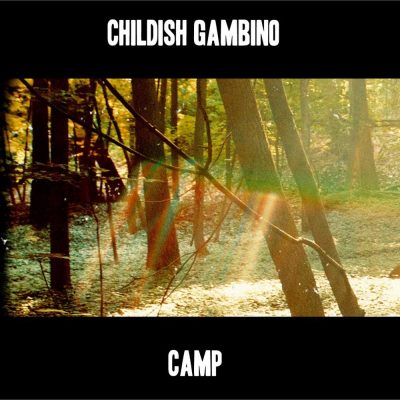 Childish Gambino - 2011 - Camp