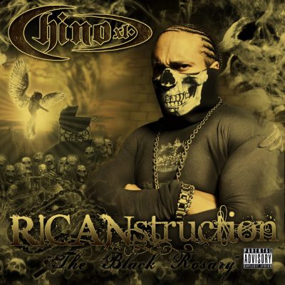 Chino XL - 2012 - RICANstruction: The Black Rosary (2 CD)
