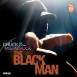 Chuck D – 2014 – The Black In Man