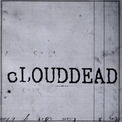 cLOUDDEAD - 2004 - Ten