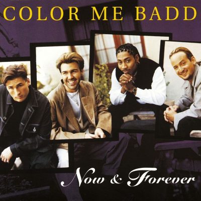 Color Me Badd - 1996 - Now & Forever