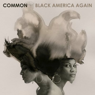 Common - 2016 - Black America Again
