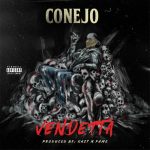 Conejo – 2018 – Vendetta