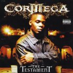 Cormega – 2005 – The Testament