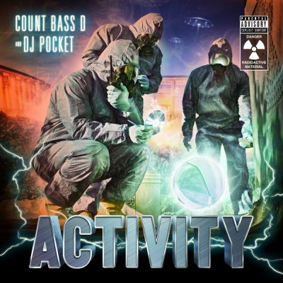 Count Bass D & DJ Pocket - 2010 - Activity