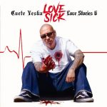 Cuete Yeska – 2019 – Love Stories 6: Love Sick