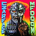 Czarface & MF DOOM – 2018 – Czarface Meets Metal Face
