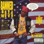 2 Live Crew – 1990 – Banned In The USA