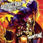 Abstract Rude & Tribe Unique – 2003 – Showtyme