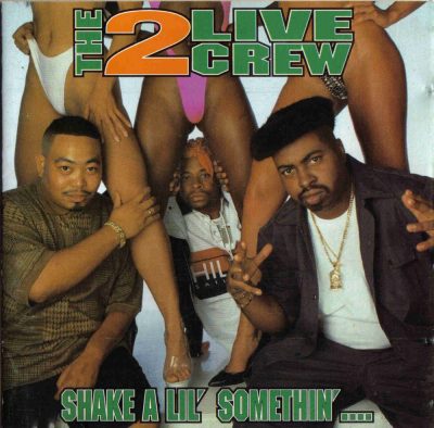 2 Live Crew - 1996 - Shake A Lil' Somethin'