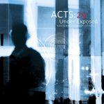 Acts:29 – 2001 – Under Exposed