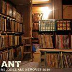 Ant – 2005 – Melodies And Memories 85-89