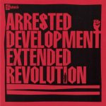 Arrested Development – 2003 – Extended Revolution