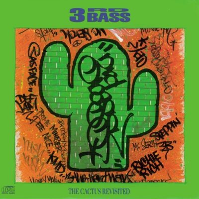 3rd Bass - 1990 - The Cactus Revisited