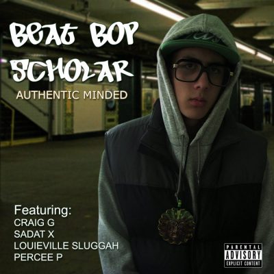 Beat Bop Scholar - 2012 - Authentic Minded