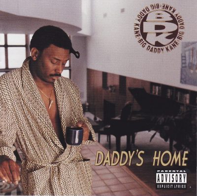 Big Daddy Kane - 1994 - Daddy's Home