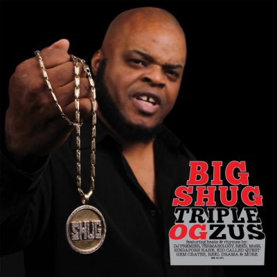 Big Shug - 2015 - Triple OGzus