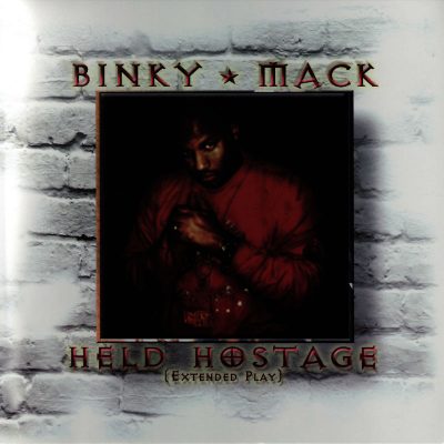 Binky Mack - 2007 - Held Hostage EP