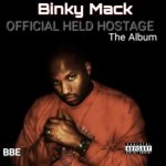 Binky Mack – 2019 – Official Held Hostage