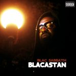 Blacastan – 2010 – Blac Sabbath