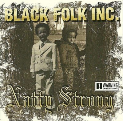 Black Folk Inc. - 2002 - Natty Strong