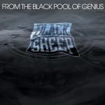 Black Sheep – 2010 – From The Black Pool of Genius