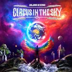 Bliss N Eso – 2013 – Circus In The Sky
