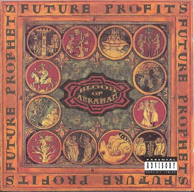 Blood of Abraham - 1993 - Future Profits