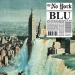Blu – 2013 – York
