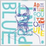 Blueprint – 2011 – Adventures In Counter-Culture