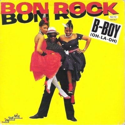 Bon Rock - 1983 - B-Boy (Oh-La-Oh)