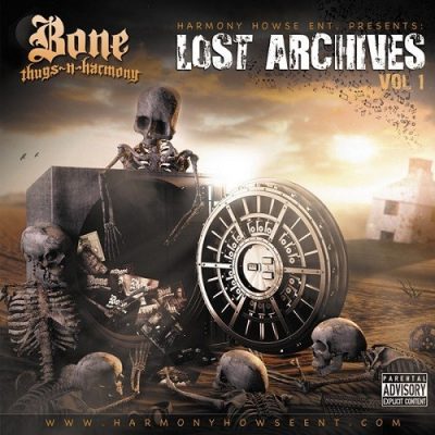Bone Thugs-N-Harmony - 2013 - Lost Archives Vol. 1
