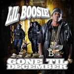 Lil Boosie – 2010 – Gone Til December