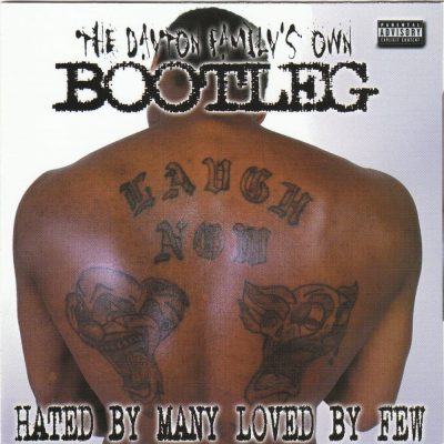 Bootleg - 2001 - Hated By Many Loved By Few