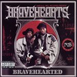 Bravehearts – 2003 – Bravehearted
