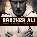 Brother Ali – 2007 – The Undisputed Truth