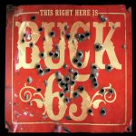 Buck 65 – 2004 – This Right Here Is Buck 65
