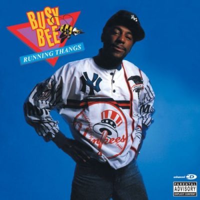 Busy Bee - 1988 - Running Thangs