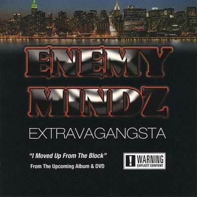E.N.E.M.Y Mindz - 2005 - ExtravaGangsta