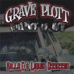 Grave Plott – 2005 – Puttin’ U In EP