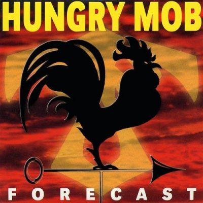 Hungry Mob - 1999 - Forecast EP