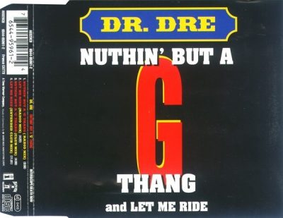 Dr. Dre - 1994 - Nuthin' But A 'G' Thang (CD Single)
